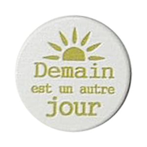 Jeton poche, «Un autre jour», porcel., 3,8cm, Français / un