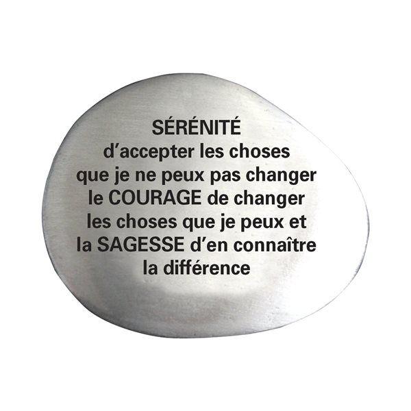 "Sérénité'' Soothing Stone, 1", French / ea