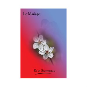 Livrets des Sacrements "Le mariage", 20 pages, Français