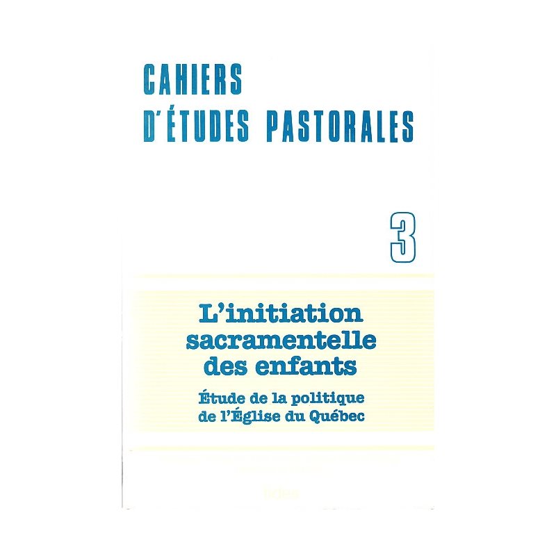 Initiation sacramentelle des enfants Initiation sacramentelle des enfants