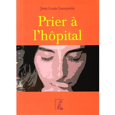Prier à l'hôpital