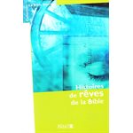 Bible insolite -Histoire de rêves