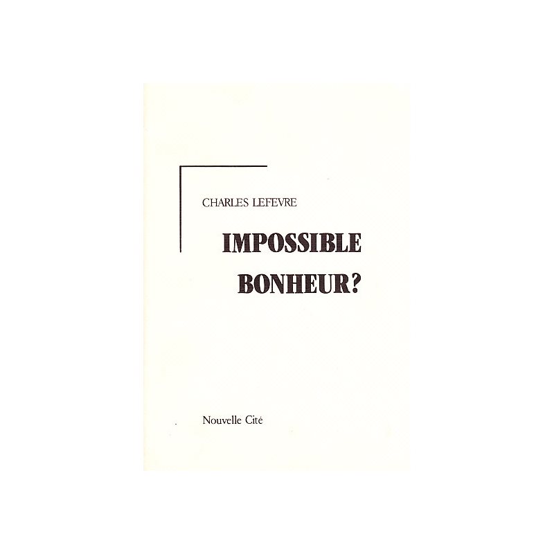 Impossible bonheur Impossible bonheur