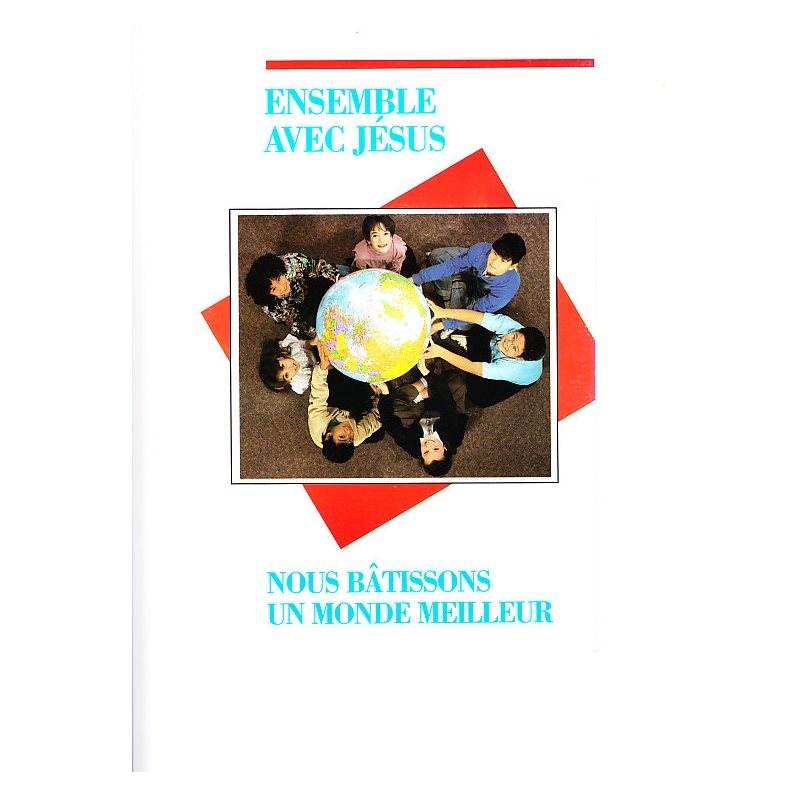 Ensemble avec Jésus Ensemble avec Jésus
