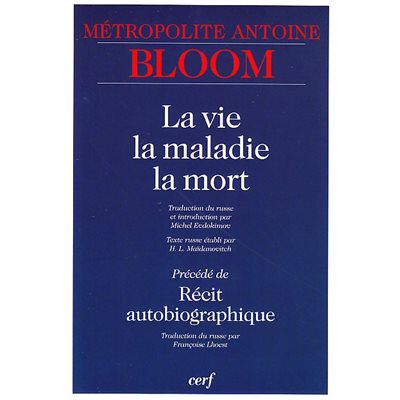 Vie, la maladie, la mort -La
